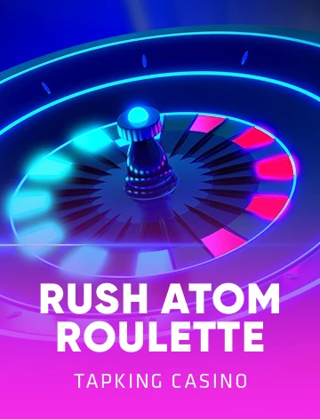Rush Atom Roulette