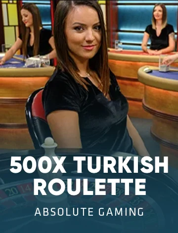 500x Turkish Roulette