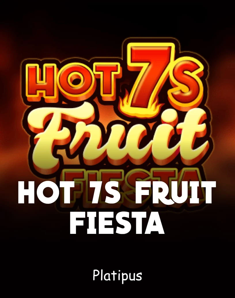Hot 7s Fruit Fiesta