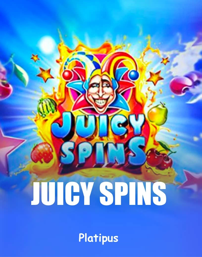 Juicy Spins