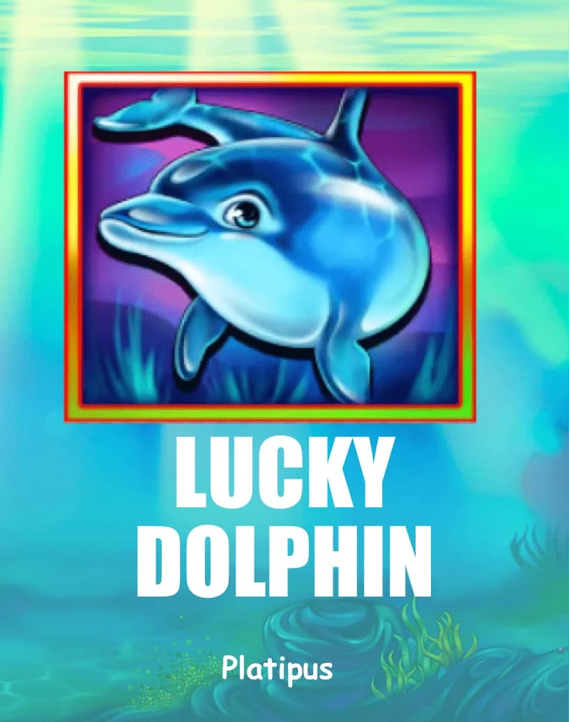 Lucky Dolphin