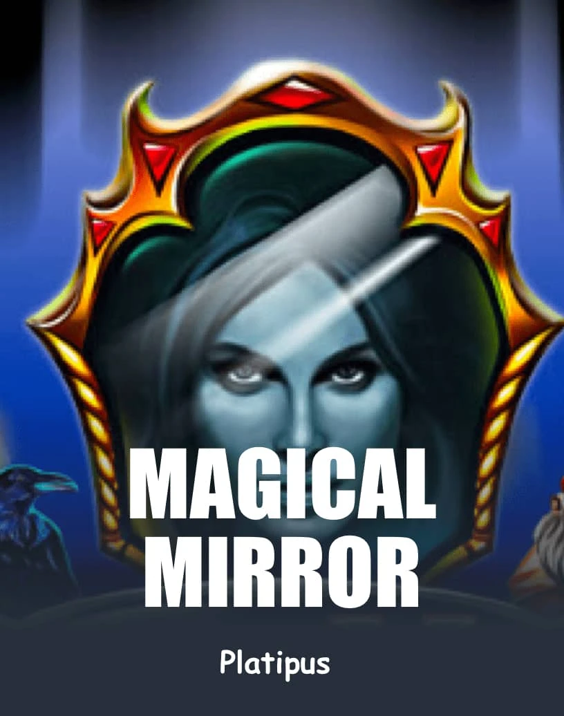 Magical Mirror