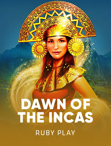 Dawn of the Incas